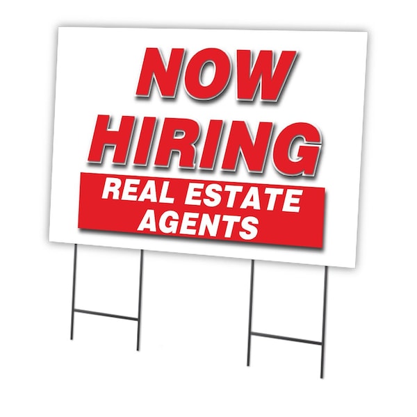 Signmission Now Hiring Real Estate Agents Yard & Stake outdoor plastic coroplast window, 2436-REAL ESTATE AGENTS C-2436-DS-REAL ESTATE AGENTS - main